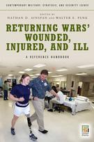 Returning Wars' Wounded, Injured, and Ill: A Handbook