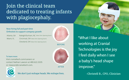 Part Time & Full Time Orthotists- Cranial Technologies Part Time & Full Time Orthotists- Cranial Technologies