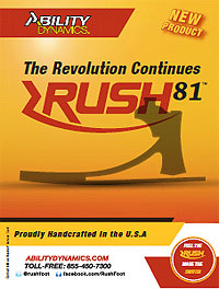/Content/UserFiles/PrintAds/abilitydynamics/E-Ability-RUSH_1.jpg /Content/UserFiles/PrintAds/abilitydynamics/E-Ability-RUSH_1.jpg