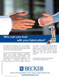 /Content/UserFiles/PrintAds/becker-ortho/E-Bkr-Org-Jan11.jpg /Content/UserFiles/PrintAds/becker-ortho/E-Bkr-Org-Jan11.jpg